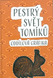 Pestrý svět tomíků - oddílová grafika